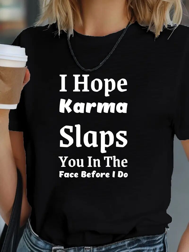 Karma Quote Graphic Tee - Women`s Casual Short Sleeves Shirt